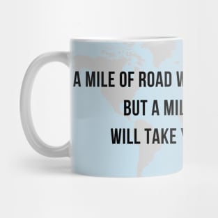 A Mile of Road will Take You a Mile, But a Mile of Runway will Take You Anywhere // Map Mug